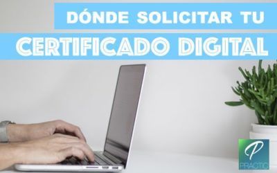 Solicita tu certificado digital para poder inscribirte en las oposiciones