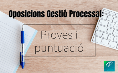 Detalls del procés selectiu de les oposicions de Gestió Processal